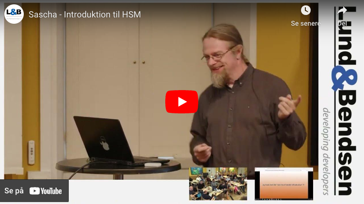 Sascha Dibbern: Introduktion til HSM