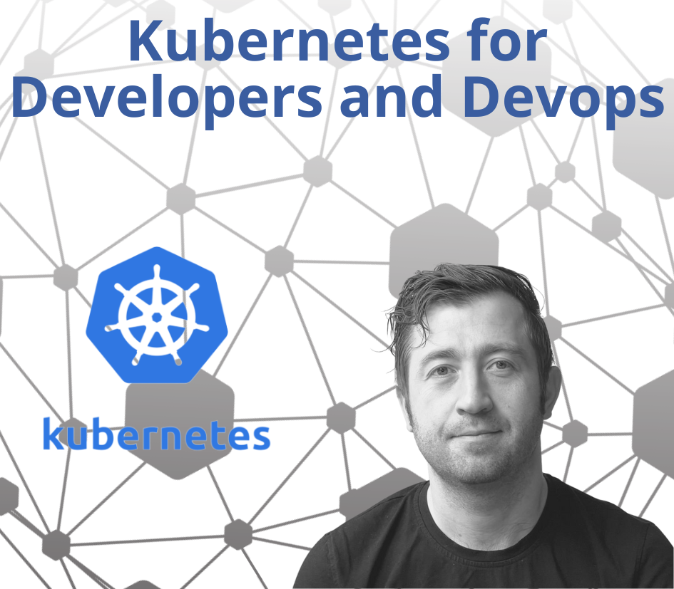 Kubernetes for Developers and Devops