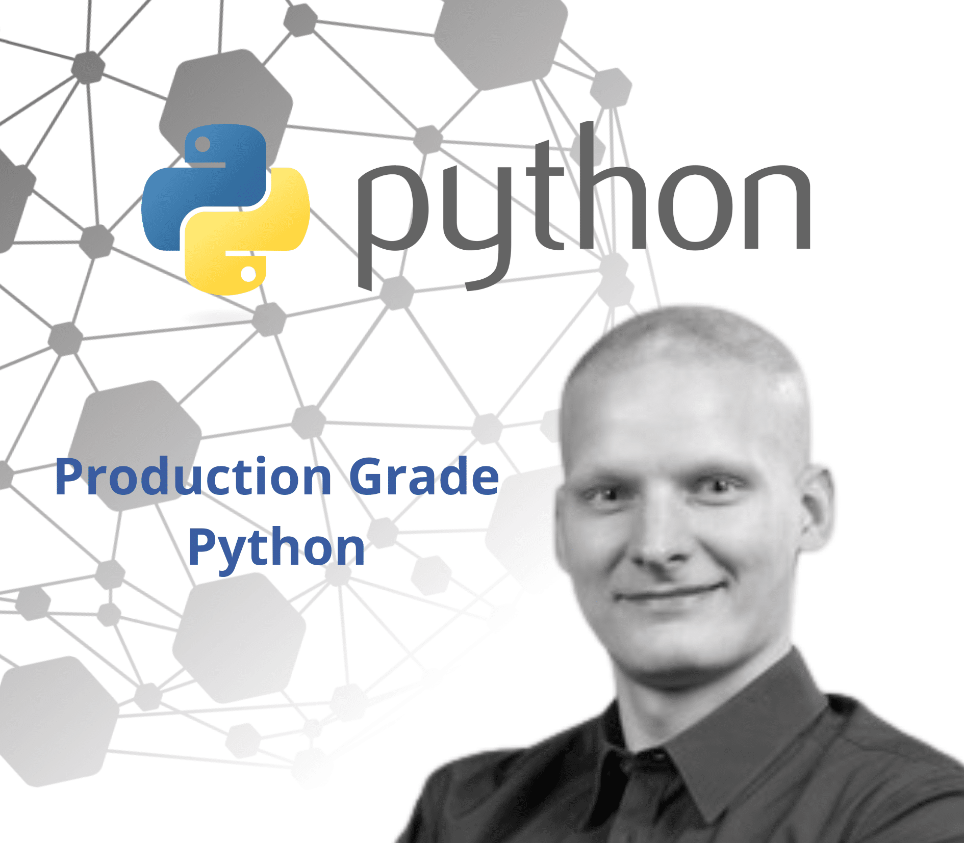 Production Grade Python