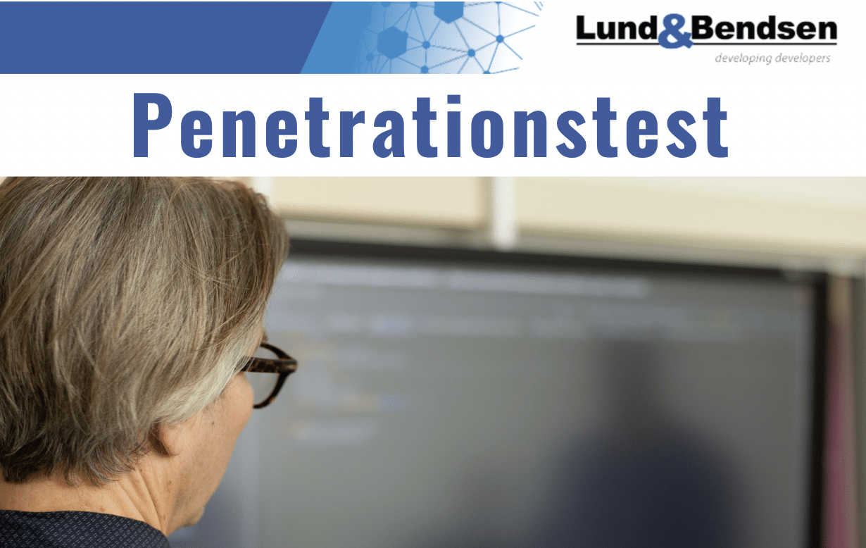 Penetrationstest - er dine systemer sikret mod en dygtig hacker?